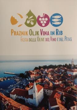 Promocijsko gradivo: to soboto bo Izola v znamenju Praznika oljk, vina in rib.